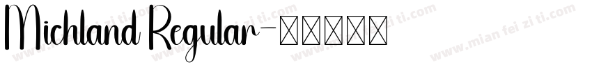 Michland Regular字体转换